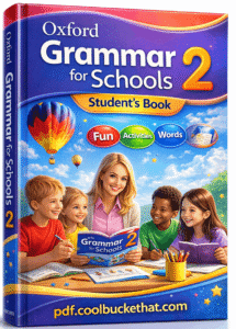 Oxford Grammar for Schools Student’s Book 2